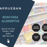Modificación a la NOM-051 y su Impacto en la Industria Alimenticia